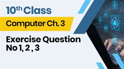 Computer Class Chapter Th Class Computer Ch Exercise