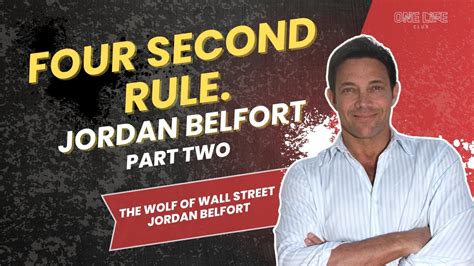 Four Second Rule Jordan Belfort Part Two Youtube