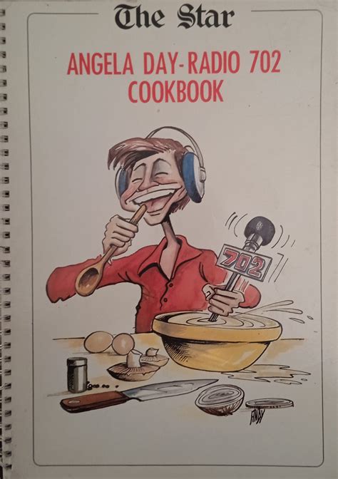 General Fiction The Star Angela Day Radio 702 Cookbook Angela Day