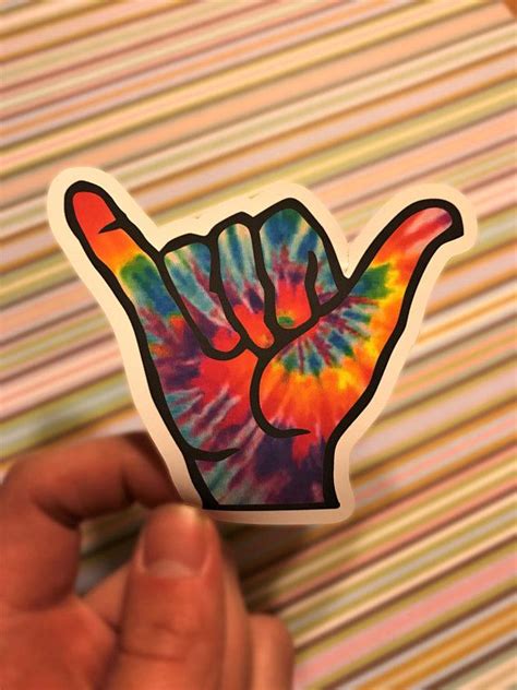 Shaka Sticker Good Vibes Sticker Tie Dye Sticker Cool Sticker 3