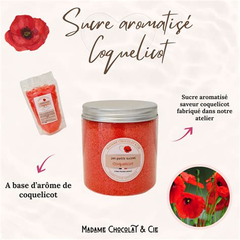 Sucre Aromatis Coquelicot G Madame Chocolat Cie