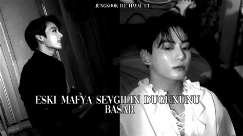 •jungkook Ile Hayal Et• °• Eski Mafya Sevgilin Düğününü Basar •° Youtube