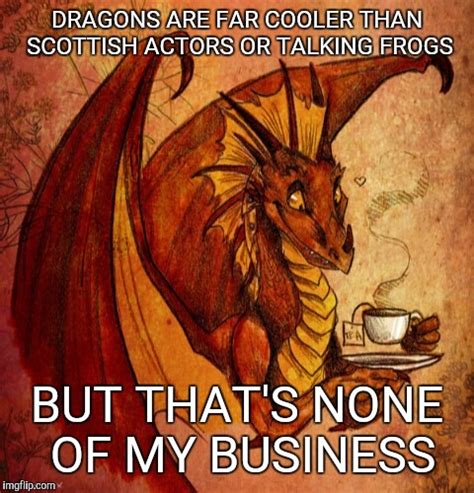 Dragon Drinking Tea Imgflip