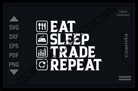 Eat Sleep Trade Repeat Svg Cutting File Gráfico Por Copida · Creative