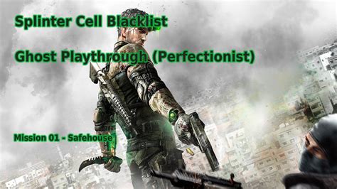 Splinter Cell Blacklist Ghost Perfectionist Playthrough Safehouse