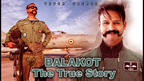 Balakot Interesting Facts Balakot Air Strike Movie Vivek Oberoi