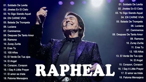 LAS MEJORES CANCIONES DE RAPHAEL Éxitos de Raphael Rafael Lo Mejor