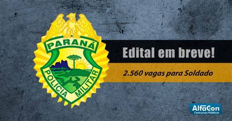 Concurso Pm Pr Possibilidade De Edital Entre Setembro E Outubro