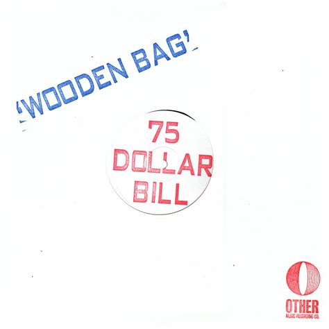 WOODEN BAG | 75 Dollar Bill