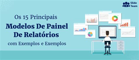 Os Principais Modelos De Painel De Relat Rio Amostras E Exemplos