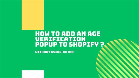 How To Add Age Verification Popup To Shopify Without App Shopify