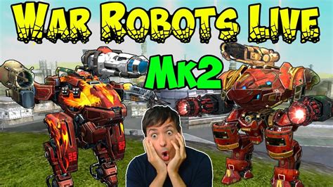 War Robots Hours Mk Max Live Gameplay Viewer Requests Wr Youtube