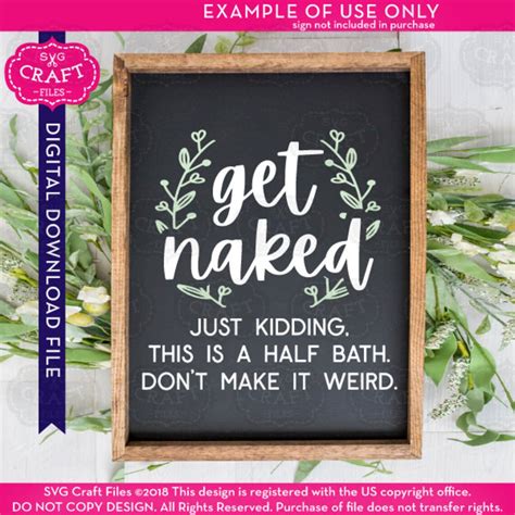 Home Decor Signs Svg Get Naked Svg Bathroom Sign Svg Funny Etsy New