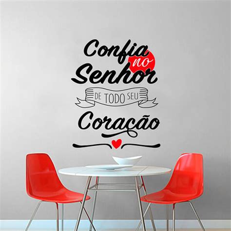 Vinil Decorativo Confia No Senhor De Todo Seu Cora O Vinil Shop