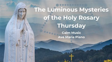 Virtual Rosary Thursday Luminous Mysteries Rosary Thursday Calm