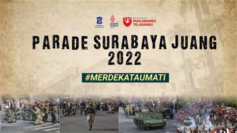 Parade Surabaya Juang Youtube