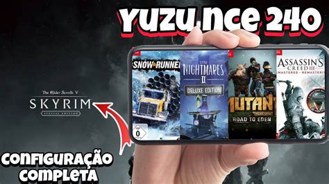 SAIU NOVA VERSÃO INCRÍVEL DO YUZU NCE 240 ANDROID TESTE JOGOS