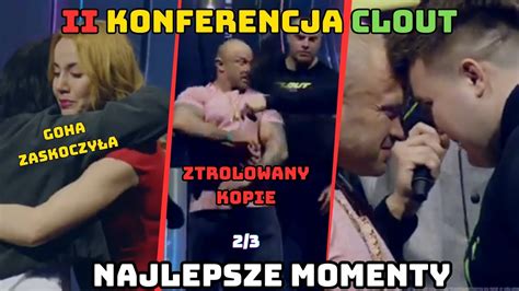 GOHA IMPONUJE II KONFERENCJA CLOUT MMA 4 NAJLEPSZE MOMENTY Cz 2