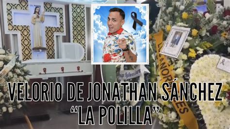 Funeral Del Humorista Ecuatoriano Jonathan Sánchez ‘la Polilla Youtube