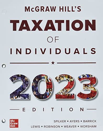 Loose Leaf For McGraw Hill S Taxation Of Individuals 2023 Edition