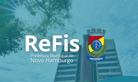 Refis Prefeitura De Novo Hamburgo Exatus Escrit Rio De Contabilidade