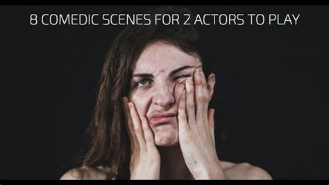 8 Comedic Scenes for 2 Actors To Play - Monologue Blogger