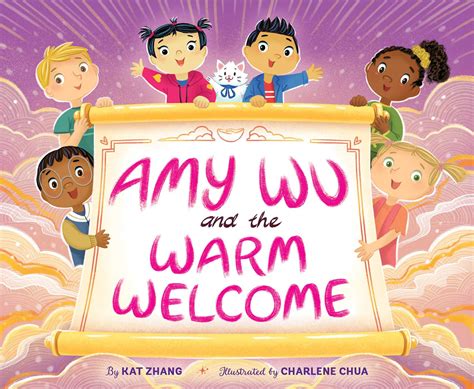 Amy Wu And The Warm Welcome Book By Kat Zhang Charlene Chua