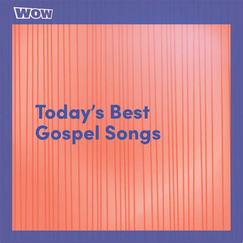 Today's Best Gospel Songs - playlist by WOW I Love Christian Music ...