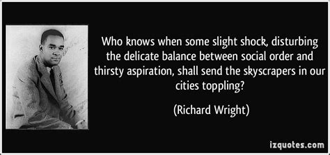 Richard Wright Quotes. QuotesGram