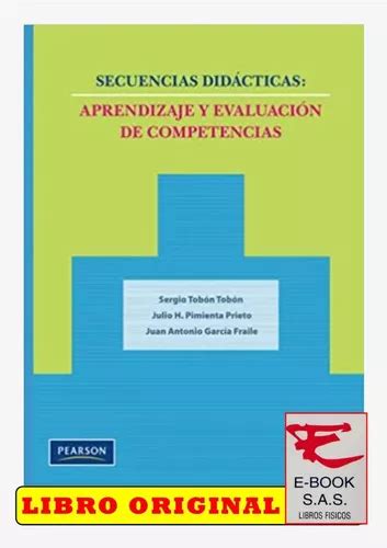 Secuencias Didácticas Aprendizaje Y Evaluac De Sergio Tobon Julio H