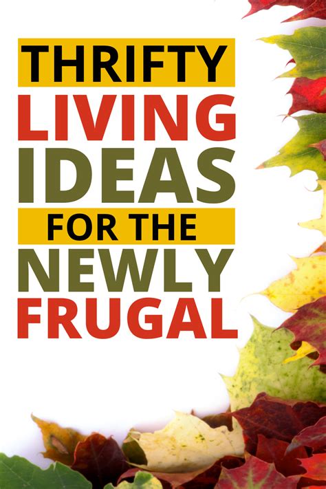 Easy Thrifty Living Tips For The Newly Frugal Artofit