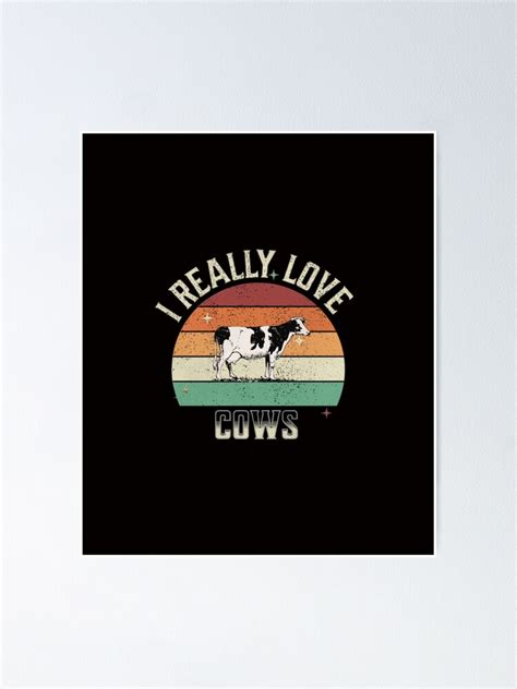 P Ster Realmente Amo Las Vacas Vacas Amantes De Las Vacas De