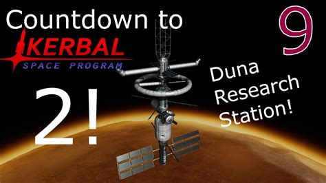 Countdown To KSP 2 Ep 9 Duna Research Station YouTube