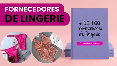 Lista Melhores Fornecedores De Lingerie De Indica Es Para