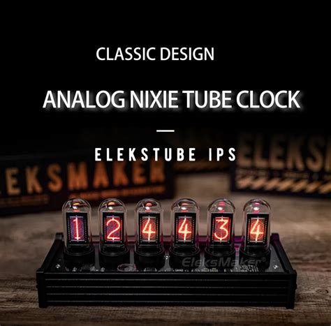 Eleksmaker Elekstube Ips Bit Ips Retro Glows Analog Nixie Tube