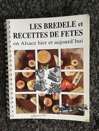 Les Bredele Et Recettes De Fetes En Alsace Hier Et Aujourd Hui