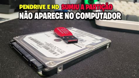 Como Recuperar Hd E Pendrive Que Esta Sem Unidade N O Aparece No Pc