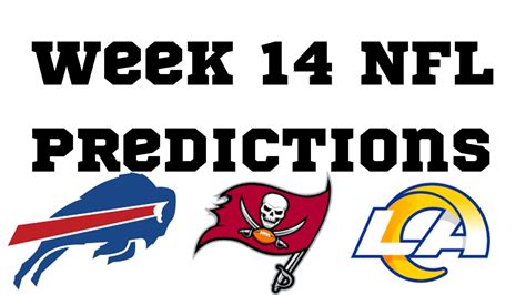 Week 14 Nfl Predictions Youtube