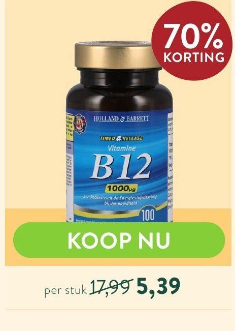 Timed Release Vitamine B12 Aanbieding Bij Holland Barrett