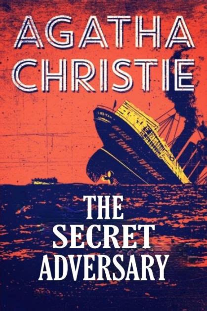 The Secret Adversary Tommy Andtuppence By Agatha Christie By Agatha