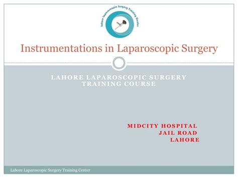 Instrumentations In Laparoscopic Surgery Ppt