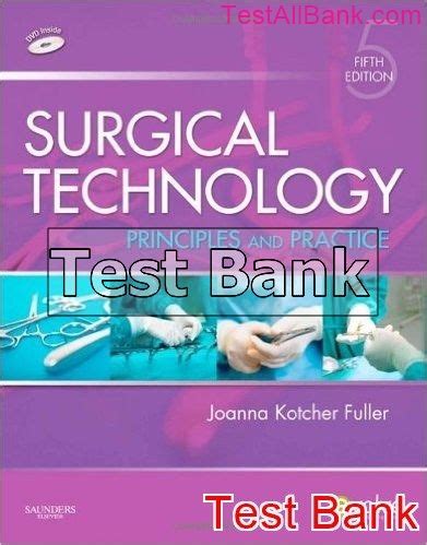 Surgical Technology Principles And Practice Th Edition Joanna Test Bank