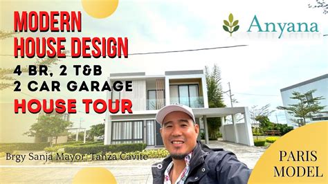 House Tour Modern Design House Anyana Bell Air Tanza Cavite Paris