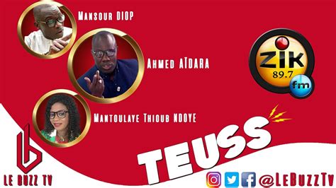 Direct Teuss Zik Fm 89 7 Du 27 Aout 2021 Avec Ahmed Aïdara Mansour