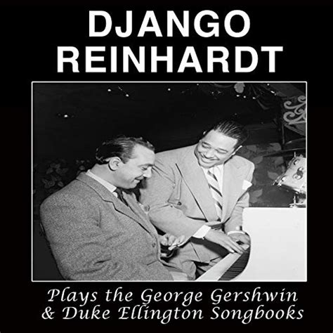 Amazon Music Django Reinhardt Plays The George Gershwin