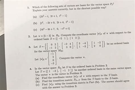 Solved Which Of The Following Sets Of Vectors Are Bases For Chegg