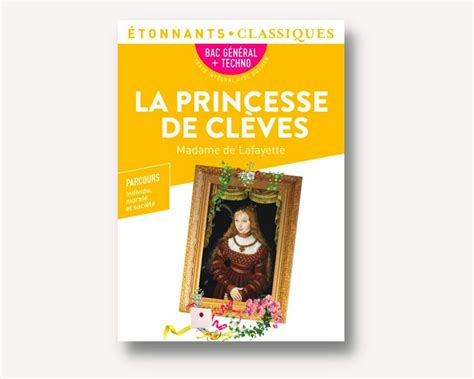 La Princesse De Cl Ves Bac Parcours Individu Moral Et