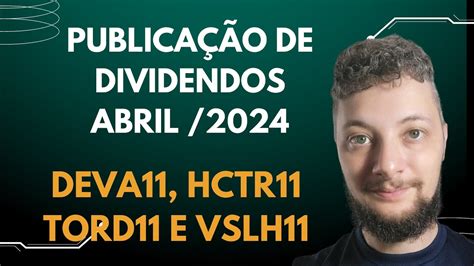 Dividendos De Abril De Deva Hctr Tord E Vslh Youtube