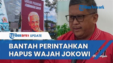 Tak Ada Foto Jokowi Di Baliho Ganjar Mahfud Hasto Bantah Perintahkan