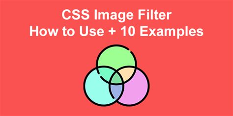 CSS Image Filter Usage 10 Examples